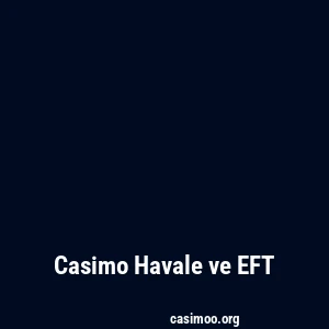 Casimo Havale ve EFT